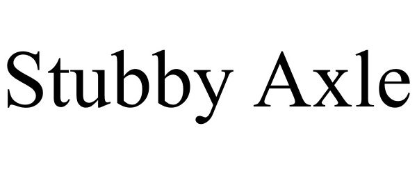 Trademark Logo STUBBY AXLE