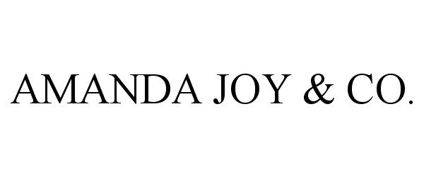 Trademark Logo AMANDA JOY & CO.