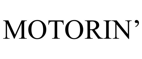 Trademark Logo MOTORIN'