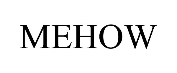 Trademark Logo MEHOW