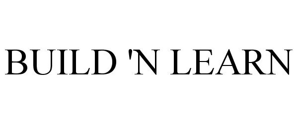 Trademark Logo BUILD 'N LEARN