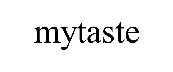 Trademark Logo MYTASTE