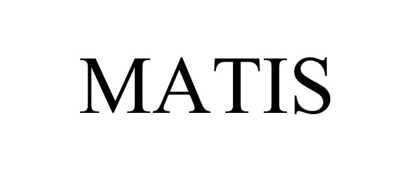Trademark Logo MATIS