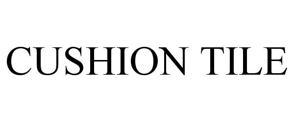 Trademark Logo CUSHION TILE