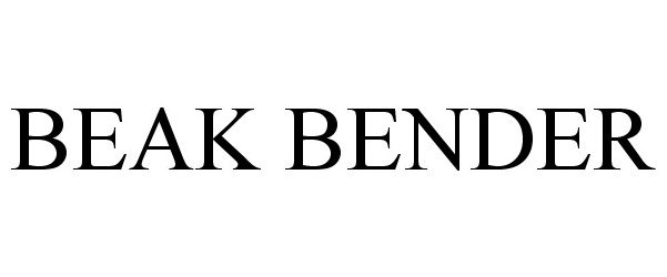 Trademark Logo BEAK BENDER