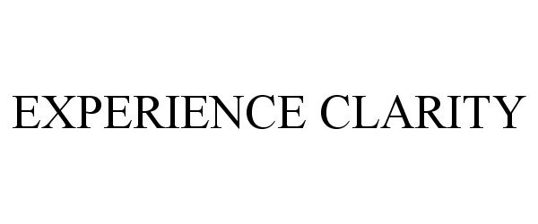  EXPERIENCE CLARITY