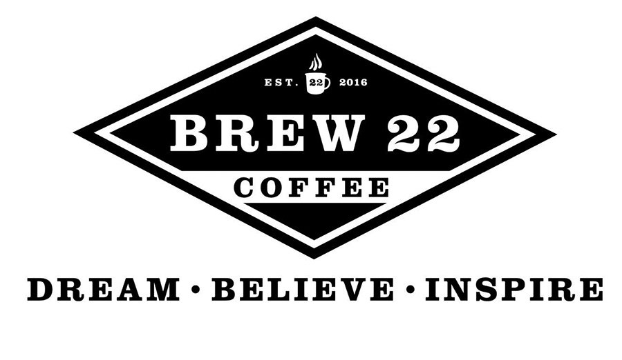  EST. 22 2016 BREW 22 COFFEE DREAM BELIEVE INSPIRE