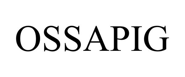 Trademark Logo OSSAPIG