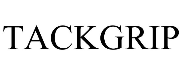 Trademark Logo TACKGRIP