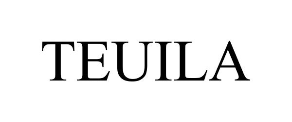 Trademark Logo TEUILA