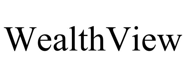 Trademark Logo WEALTHVIEW