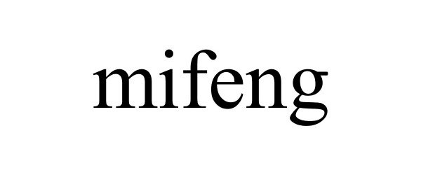 Trademark Logo MIFENG