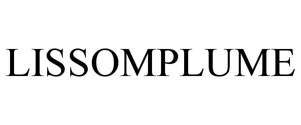 Trademark Logo LISSOMPLUME