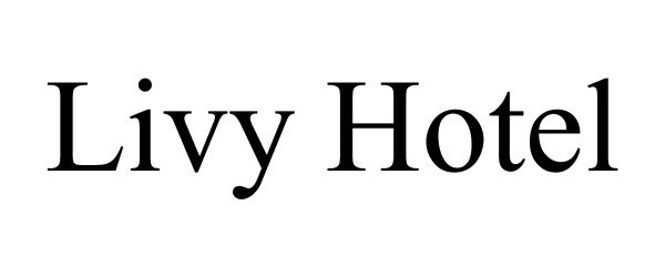 Trademark Logo LIVY HOTEL