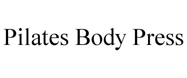  PILATES BODY PRESS