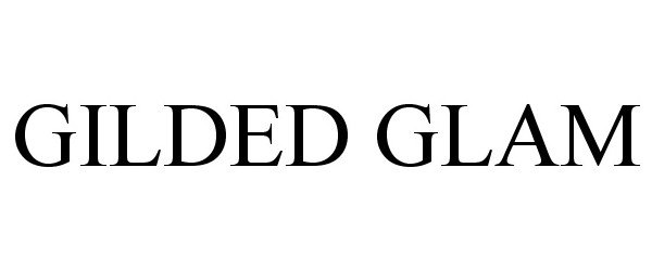 Trademark Logo GILDED GLAM