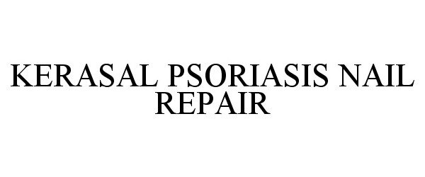  KERASAL PSORIASIS NAIL REPAIR