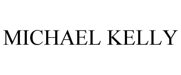  MICHAEL KELLY
