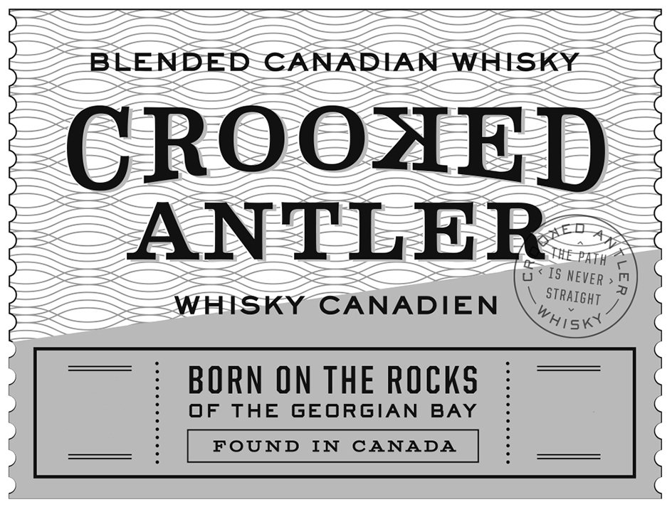  BLENDED CANADIAN WHISKY CROOKED ANTLER WHISKY CANADIEN CROOKED ANTLER THE PATH IS NEVER STRAIGHT WHISKY BORN ON THE ROCKS OF THE