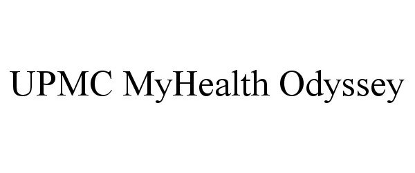 Trademark Logo UPMC MYHEALTH ODYSSEY