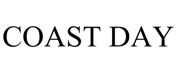 Trademark Logo COAST DAY