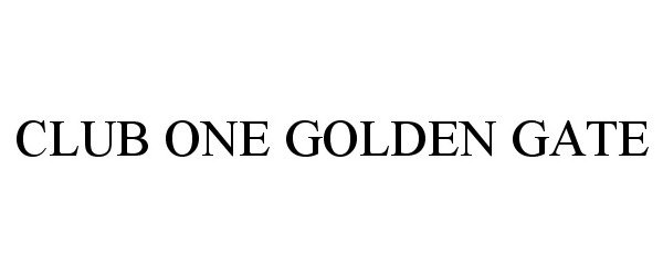  CLUB ONE GOLDEN GATE