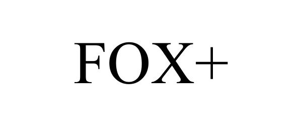 Trademark Logo FOX+