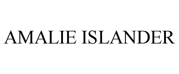 Trademark Logo AMALIE ISLANDER