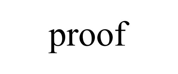Trademark Logo PROOF