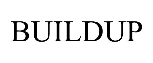Trademark Logo BUILDUP