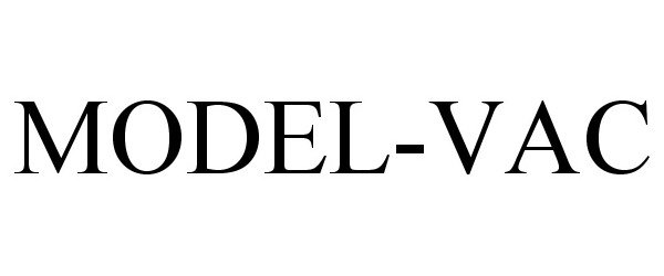 Trademark Logo MODEL-VAC