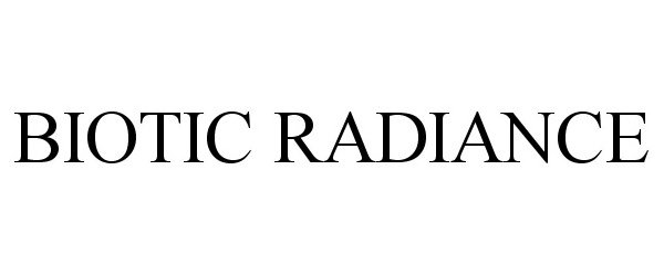 Trademark Logo BIOTIC RADIANCE