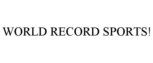  WORLD RECORD SPORTS!