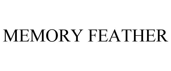 Trademark Logo MEMORY FEATHER
