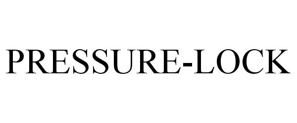 Trademark Logo PRESSURE-LOCK