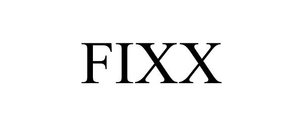 Trademark Logo FIXX