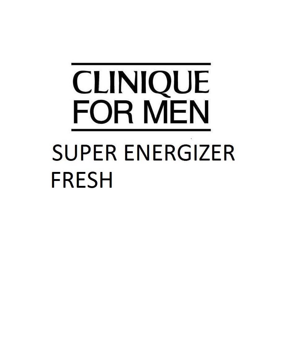 Trademark Logo CLINIQUE FOR MEN SUPER ENERGIZER FRESH