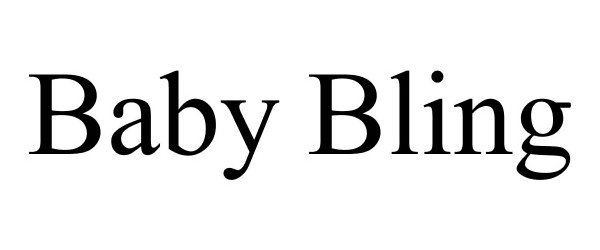 Trademark Logo BABY BLING