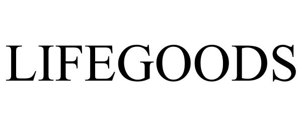 Trademark Logo LIFEGOODS