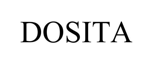 Trademark Logo DOSITA