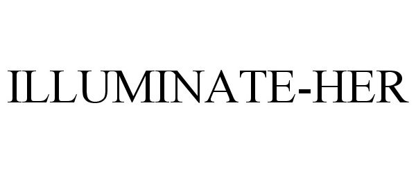 Trademark Logo ILLUMINATE-HER