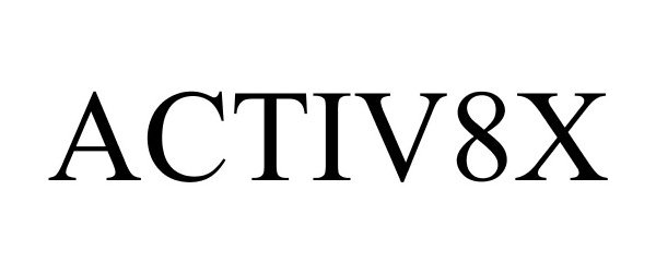 Trademark Logo ACTIV8X