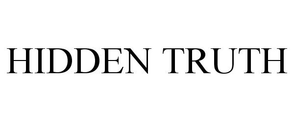 Trademark Logo HIDDEN TRUTH