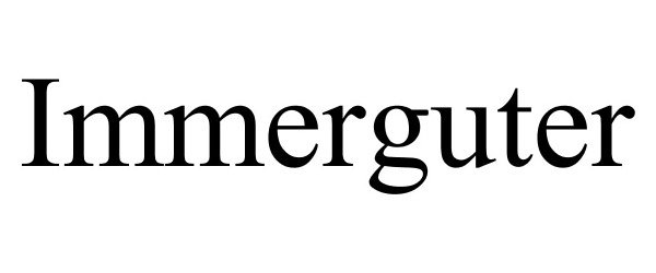 Trademark Logo IMMERGUTER