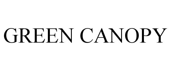 Trademark Logo GREEN CANOPY