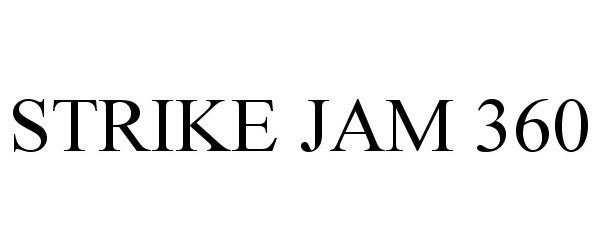 Trademark Logo STRIKE JAM 360