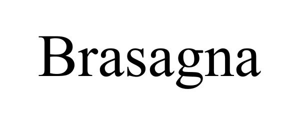 Trademark Logo BRASAGNA