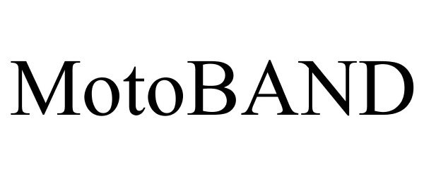 Trademark Logo MOTOBAND
