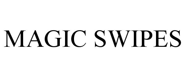Trademark Logo MAGIC SWIPES