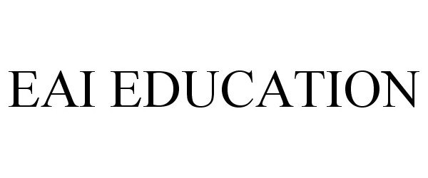 Trademark Logo EAI EDUCATION